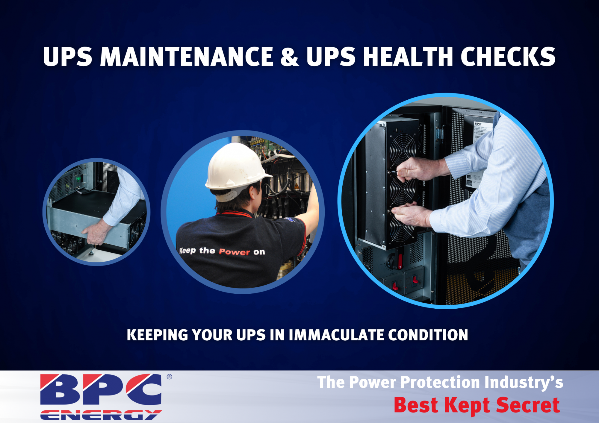 UPS Maintenance, UPS Health Checks - Keeping Your UPS in Immaculate Condition